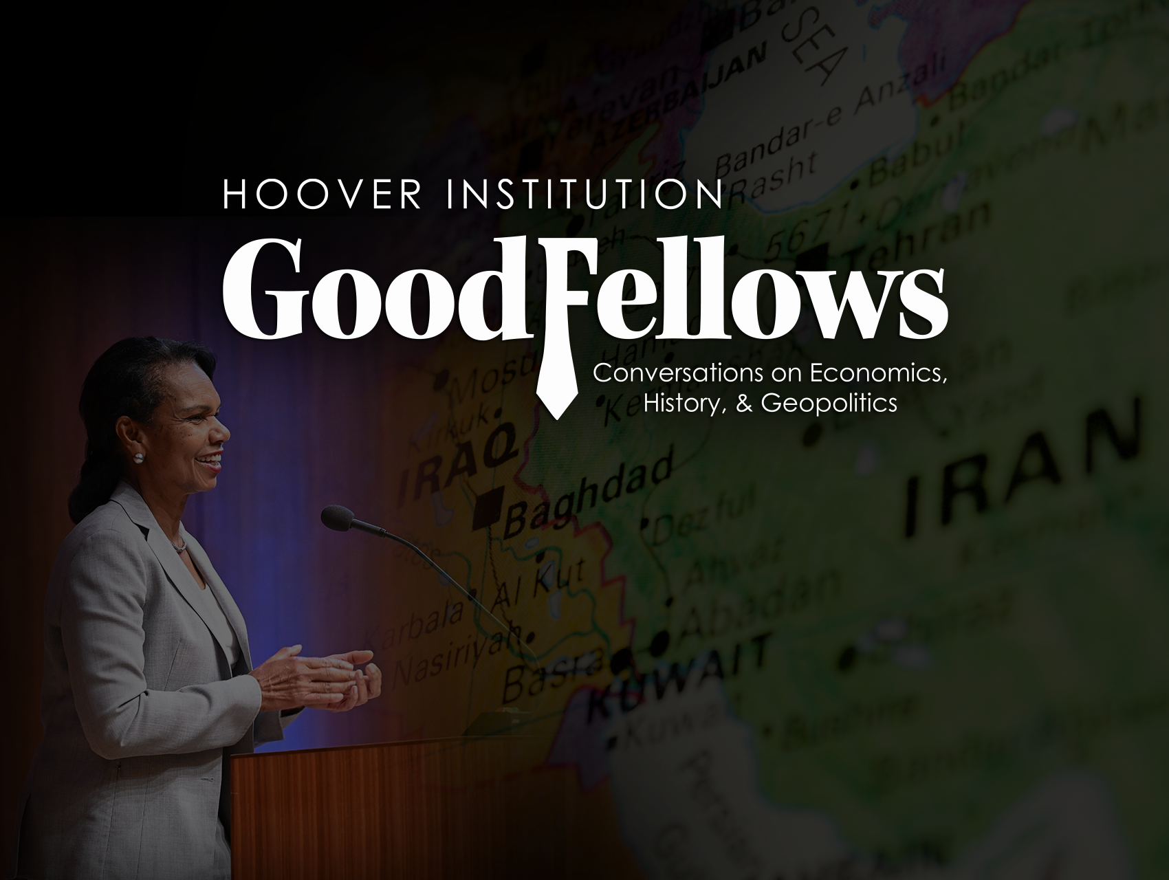 GoodFellows, Condoleezza Rice