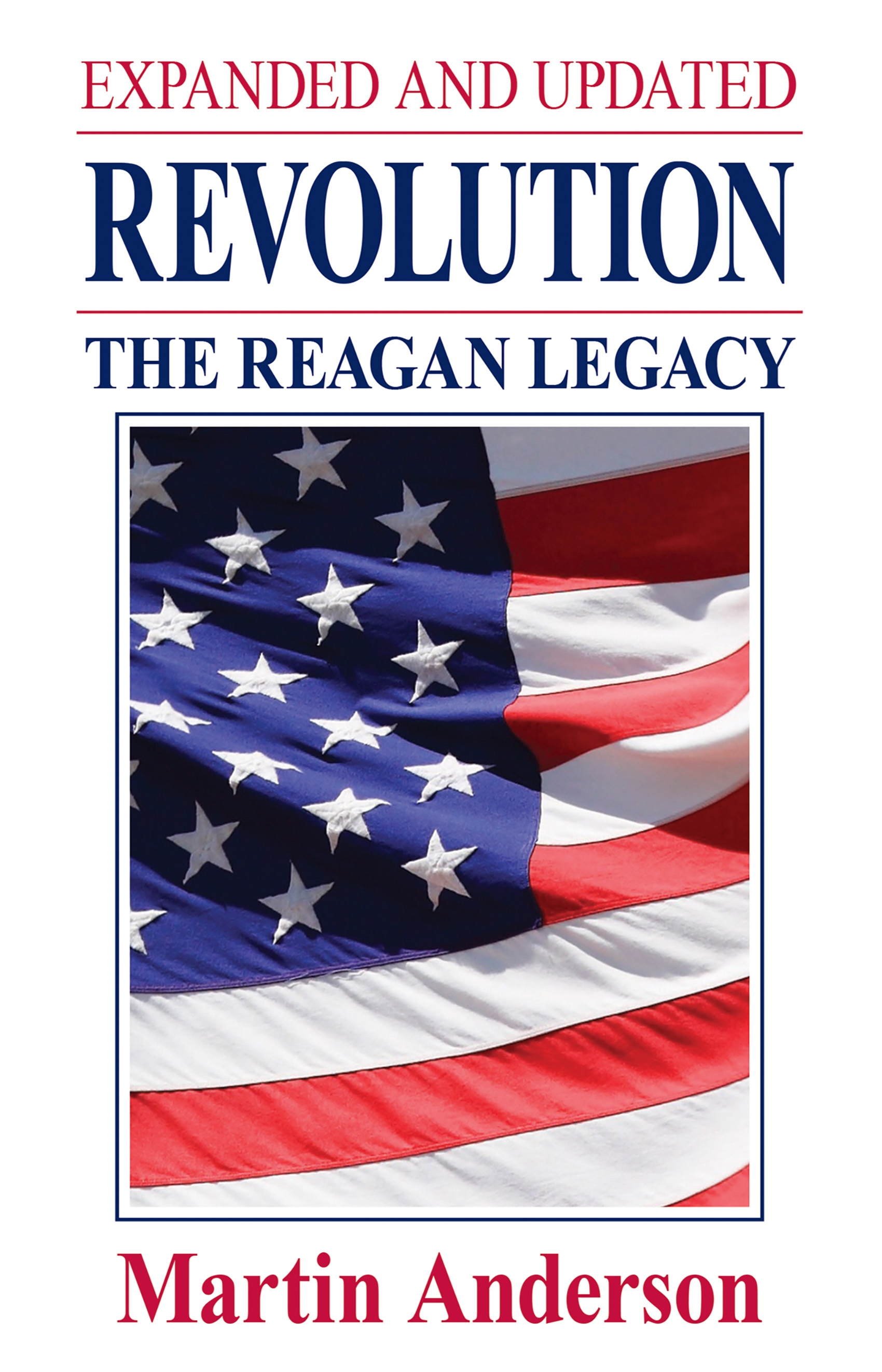 Revolution: The Reagan Legacy