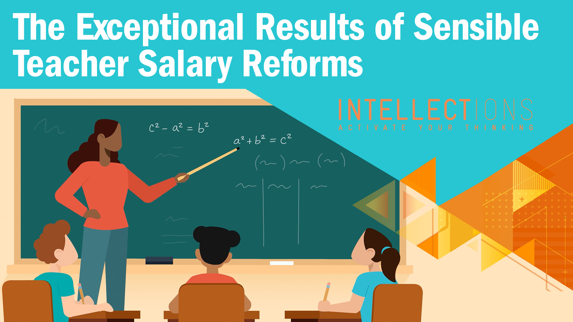 The Exceptional Results of Sensible Teacher Salary Reform 