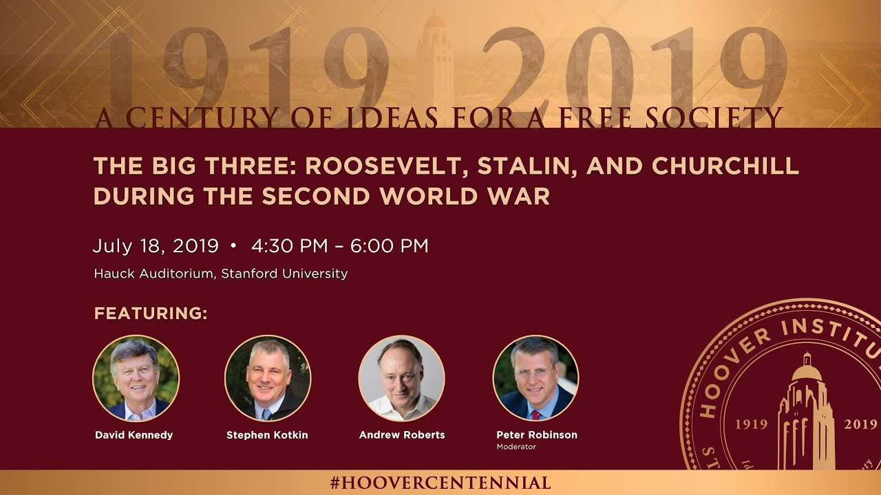 A Century Of Ideas: The Big Three: Roosevelt, Stalin, And Churchill During The Second World War