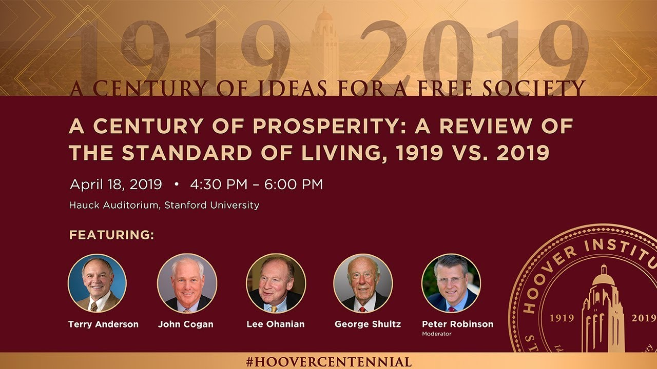 A Century Of Ideas: A Century Of Prosperity: A Review Of The Standard Of Living, 1919 Vs. 2019