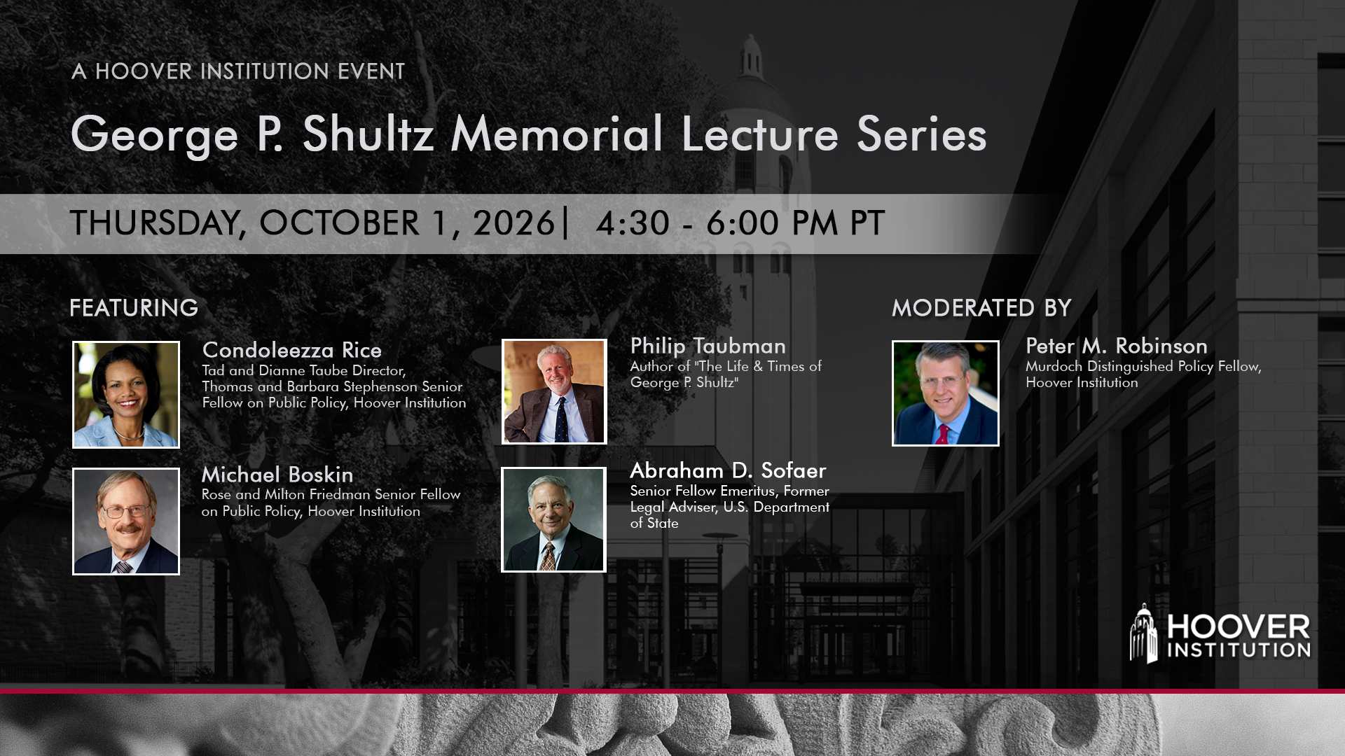 Hoover Institution George P. Shultz Memorial Lecture Series