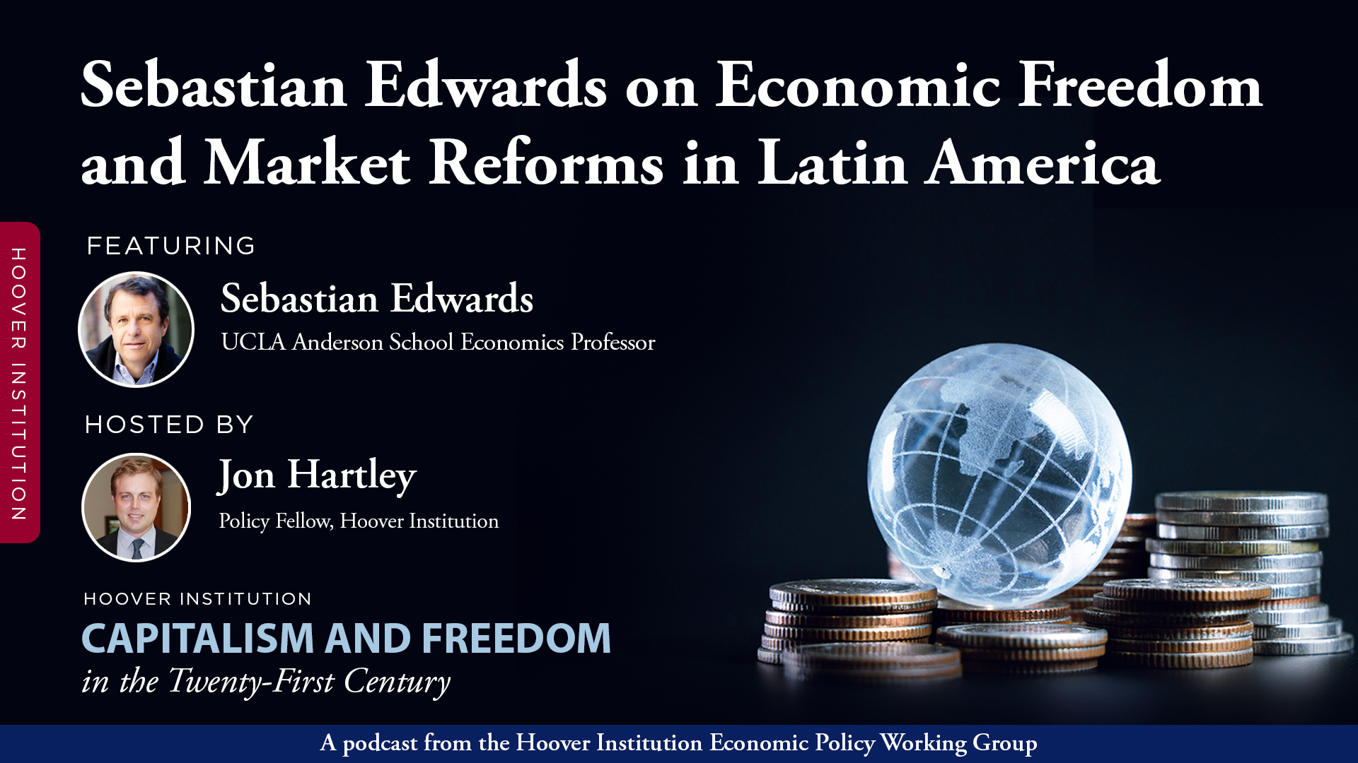 Sebastian Edwards (UCLA Anderson School Economics Professor) on Economic Freedom and Market Reforms in Latin America