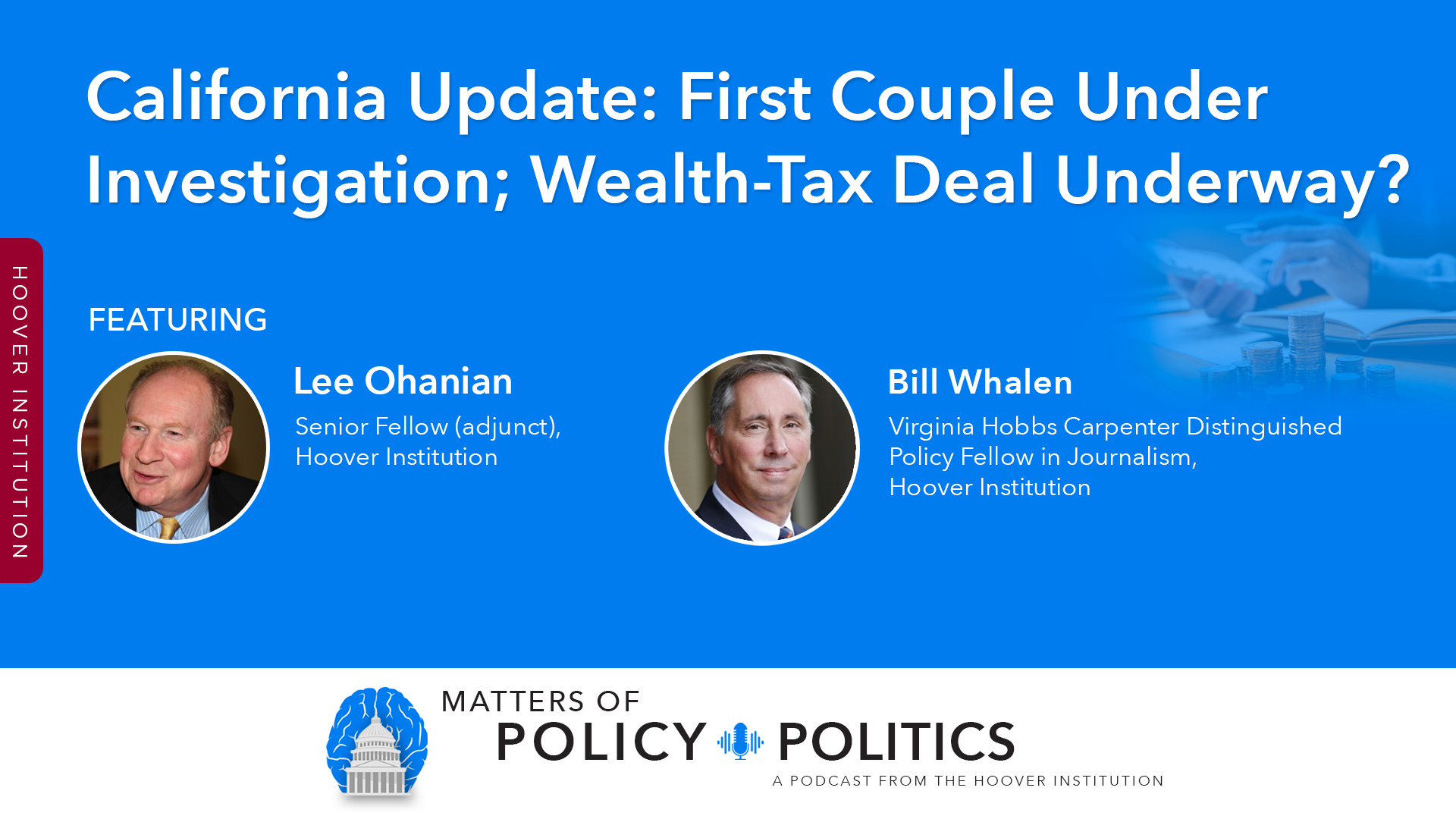 Matters of Policy & Politics: An Update on California