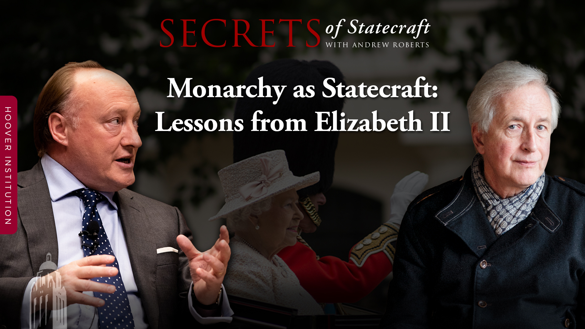 Monarchy as Statecraft: Lessons from Elizabeth II with Hugo Vickers