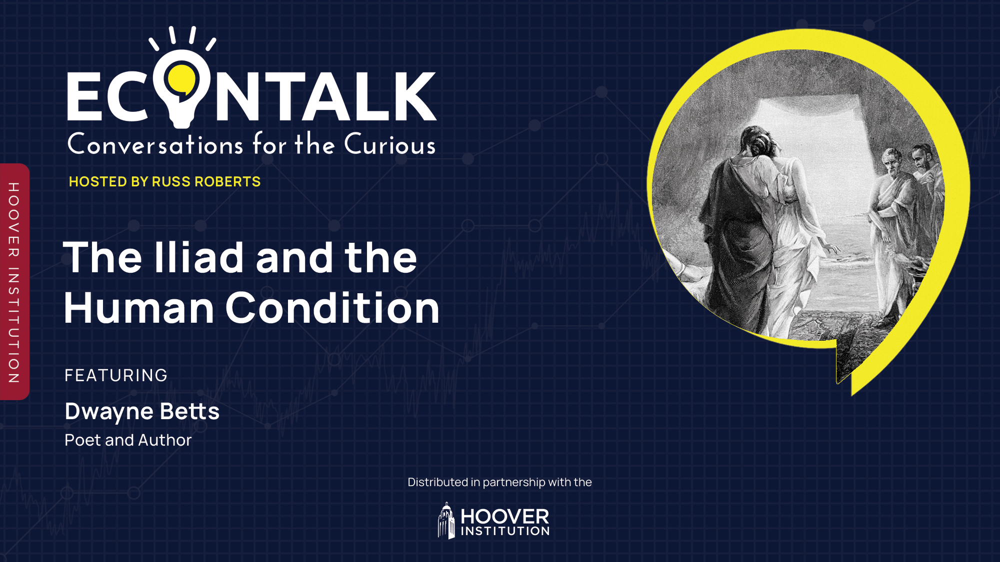 The Iliad and the Human Condition  Featuring Dwayne Betts