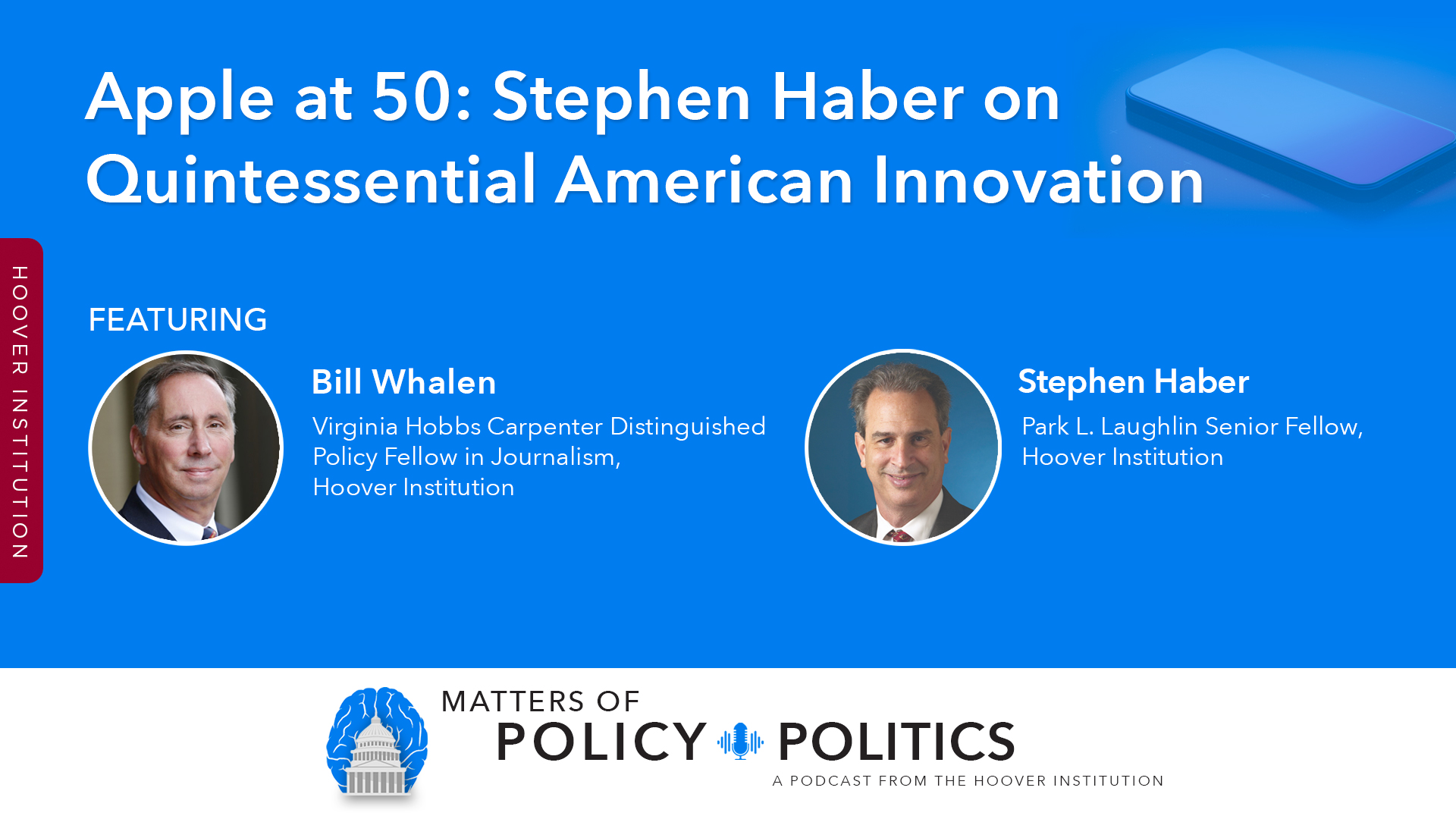 Apple at 50: Stephen Haber on Quintessential American Innovation