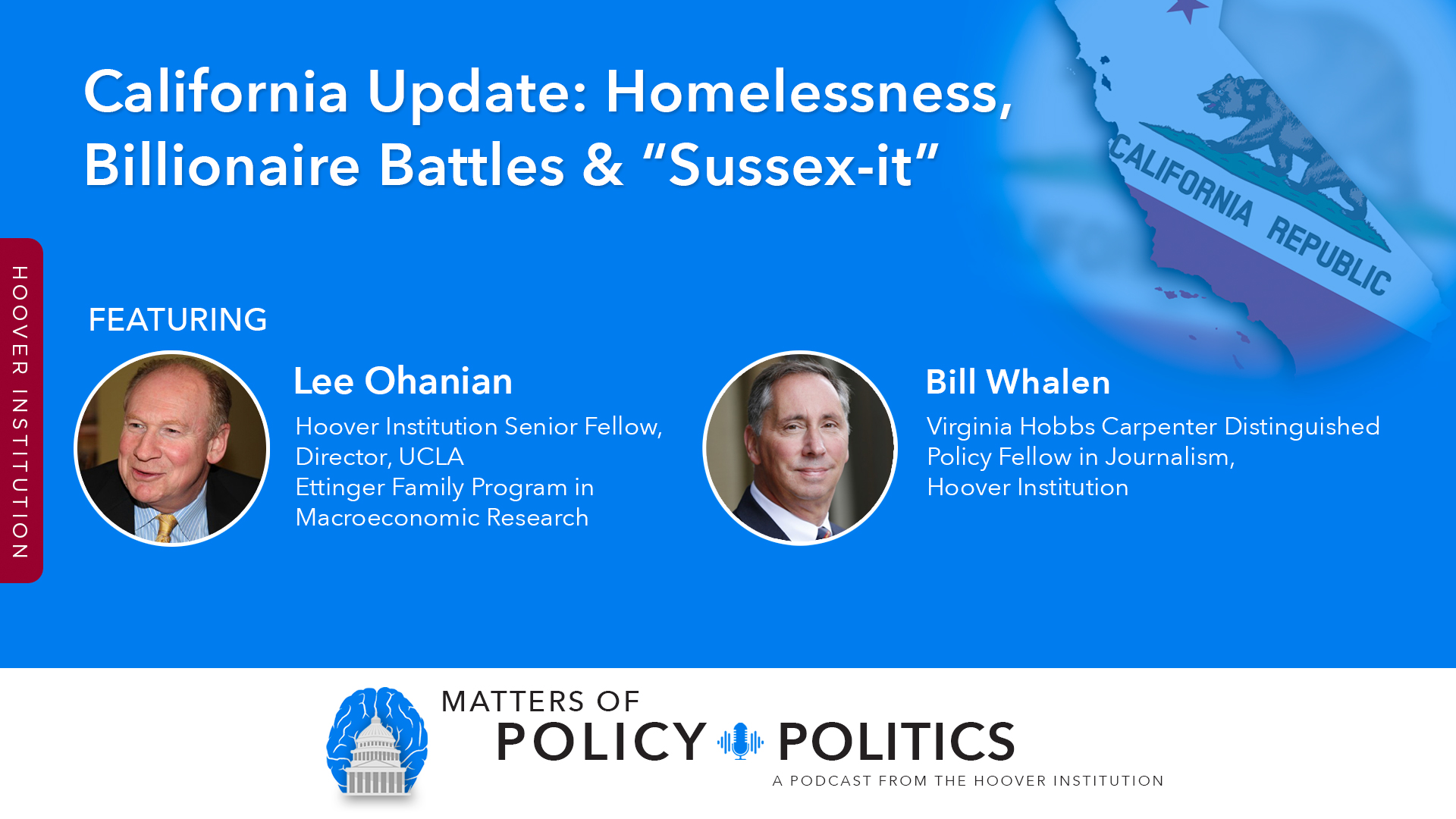 California Update: Homelessness, Billionaire Battles, and “Sussex-it”