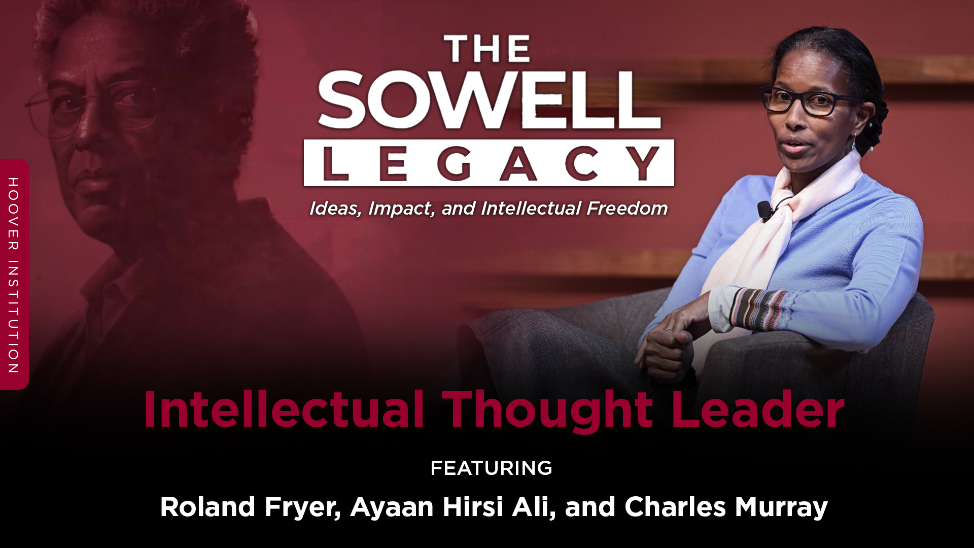 Intellectual Thought Leader With Roland Fryer, Ayaan Hirsi Ali, And Charles Murray