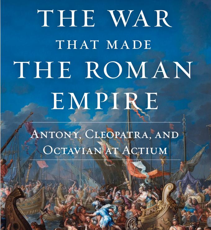 The War That Made the Roman Empire