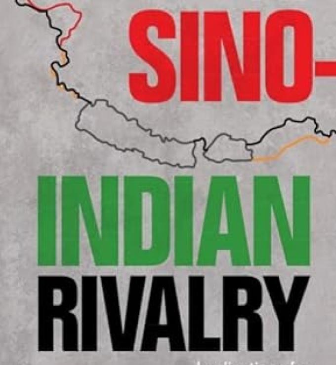 The Sino-Indian Rivalry: Implications for Global Order