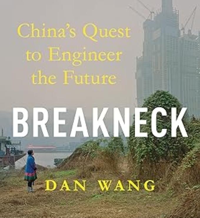 Breakneck: China's Quest to Engineer the Future