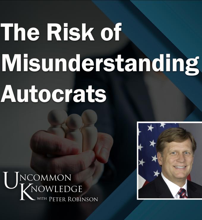 Michael McFaul, Autocrats vs Democrats, Uncommon Knowledge