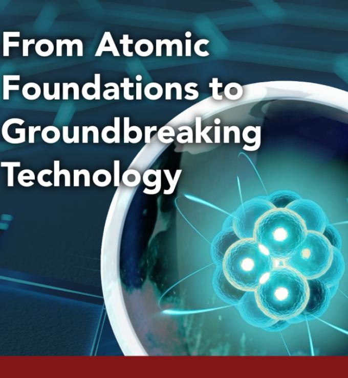 From Atomic Foundations to Groundbreaking Technology