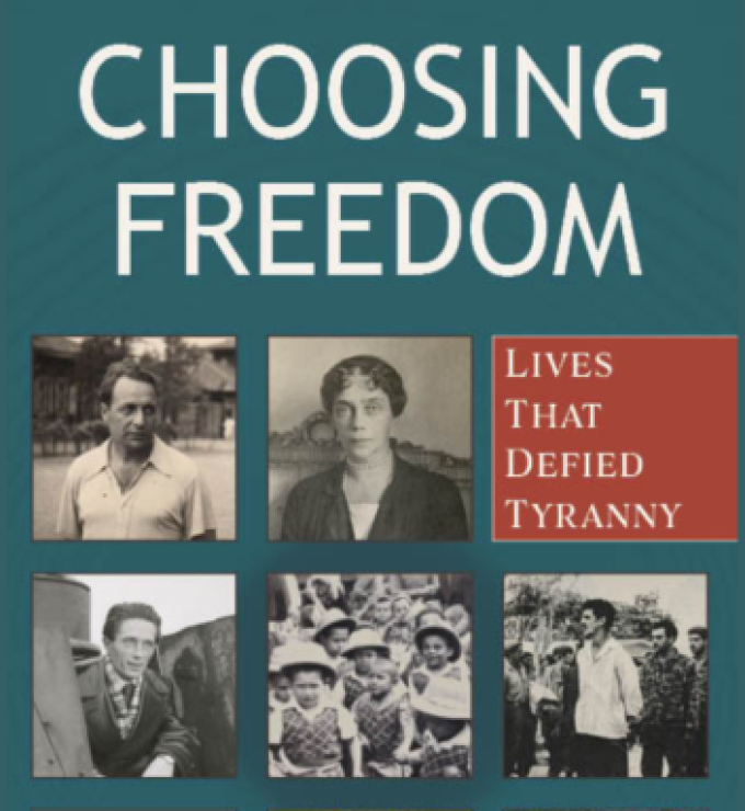 Choosing Freedom: Lives That Defied Tyranny