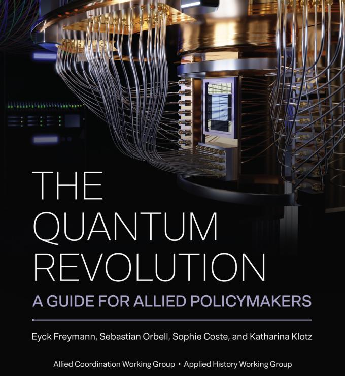 The Quantum Revolution: A Guide for Allied Policymakers