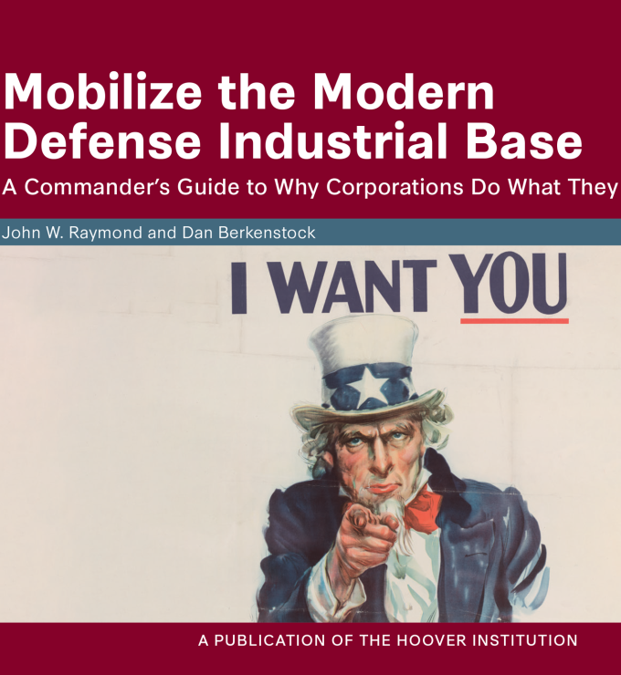 Mobilize the Modern Defense Industrial Base