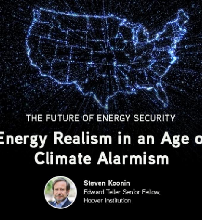Steve Koonin; Energy Realism; Energy