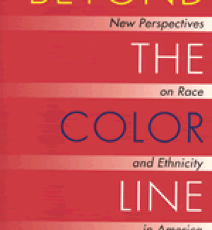 Image for Beyond the Color Line: New Perspectives on Race and Ethnicity in America