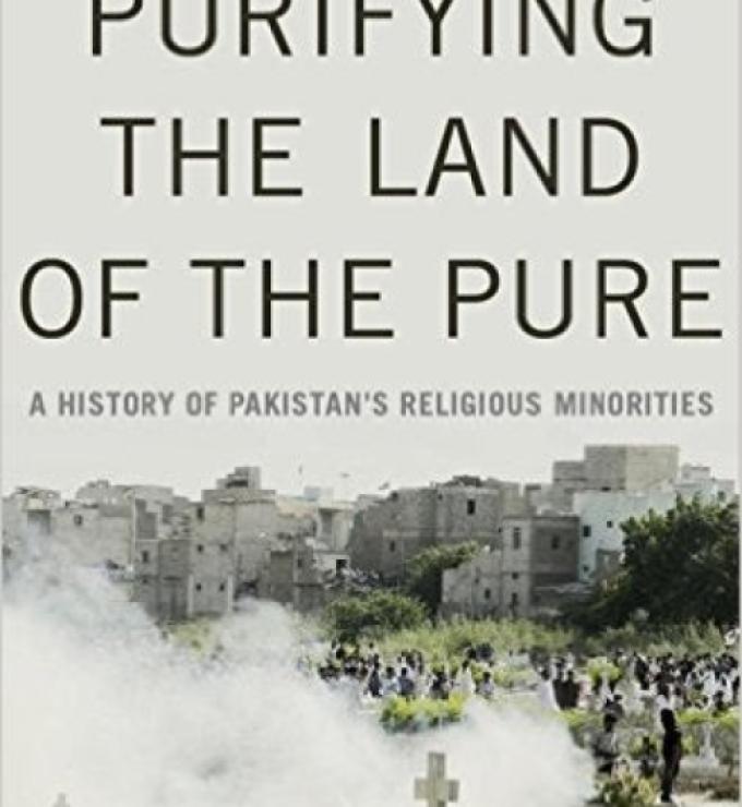 Image for Purifying The Land Of The Pure: Pakistan's Religious Minorities