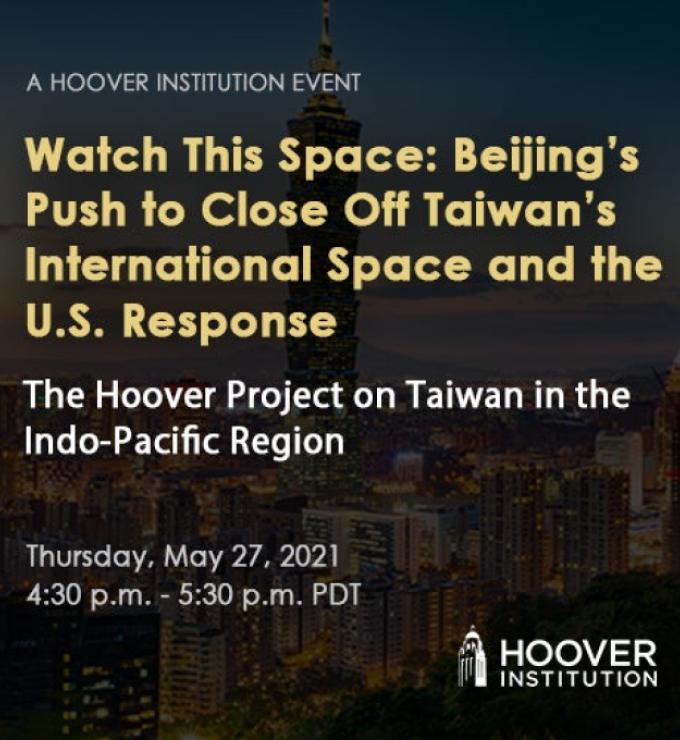 Image for Watch This Space: Beijing’s Push To Close Off Taiwan’s International Space And The U.S. Response