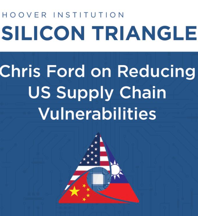 Chris Ford discusses the need for an insurance policy to mitigate vulnerabilities in American semiconductor supply chains
