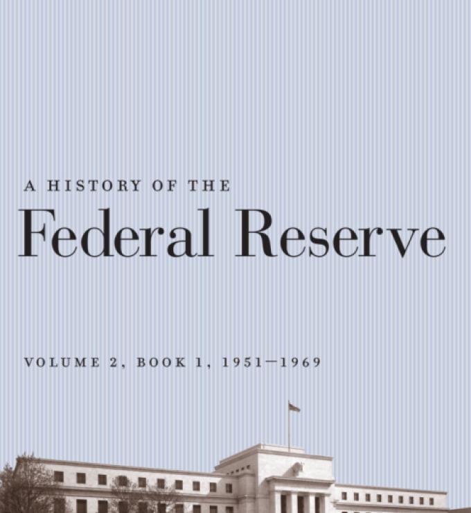 A History of the Federal Reserve, Volume 1: 1913-1951
