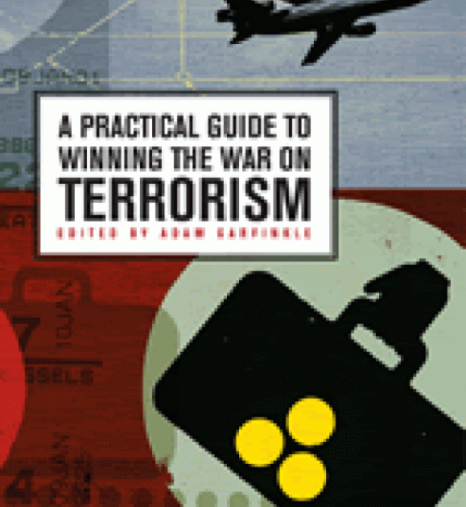 A Practical Guide to Winning the War on Terrorism