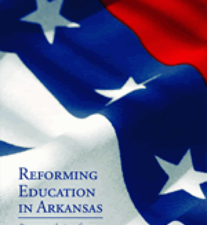 Reforming Education in Arkansas