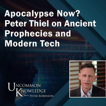 Uncommon Knowledge | Peter Thiel Part 1 of 2