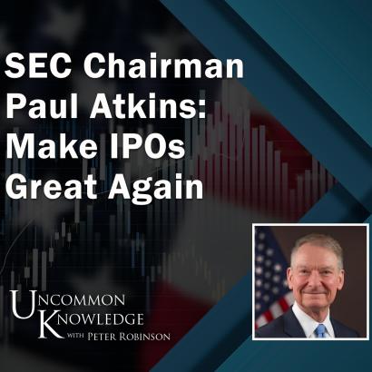 Make IPOs Great Again: SEC Chairman Paul Atkins On Ending Regulation By Enforcement