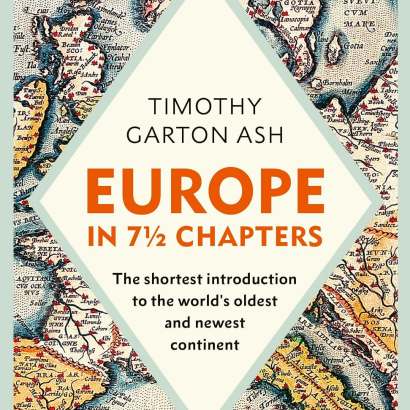 Europe in 7 1/2 Chapters: The Shortest Introduction to the World's Oldest and Newest Continent