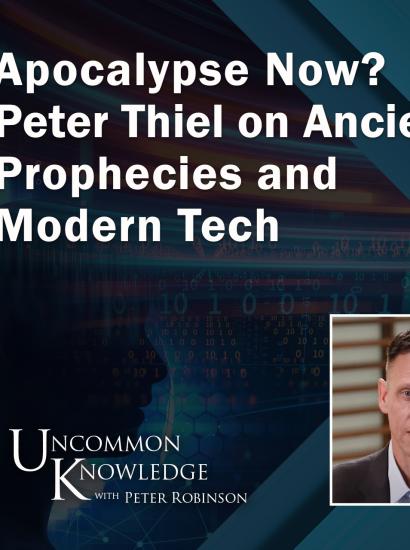 Uncommon Knowledge | Peter Thiel Part 1 of 2