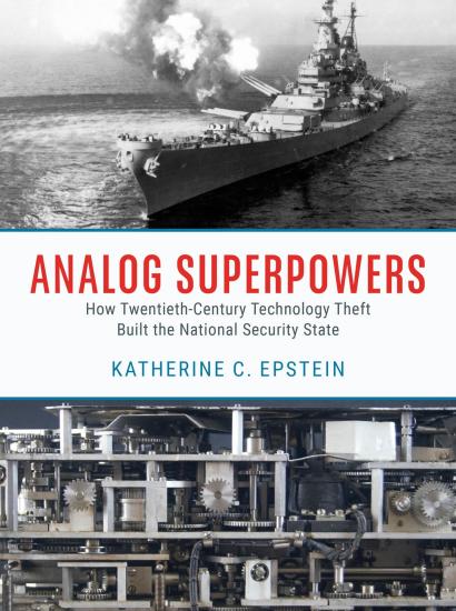 Analog Superpowers: How Twentieth-Century Technology Theft Built the National Security State