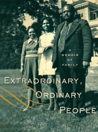 Extraordinary, Ordinary People: A Memoir of Family
