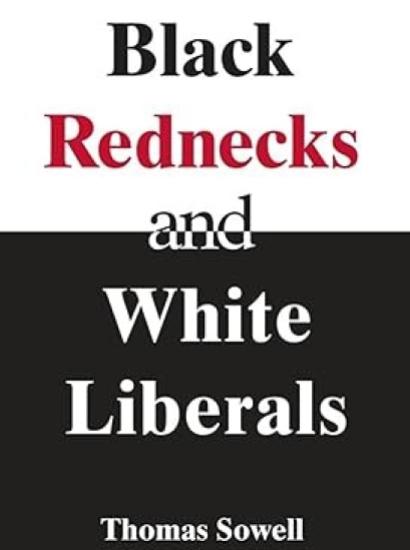 Black Rednecks and White Liberals