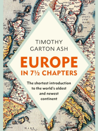 Europe in 7 1/2 Chapters: The Shortest Introduction to the World's Oldest and Newest Continent