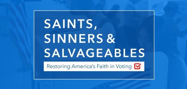 “The Good, the Bad and the Ugly” of Election Integrity