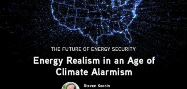 Steve Koonin; Energy Realism; Energy