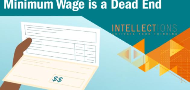 Is Minimum Wage A Dead End?