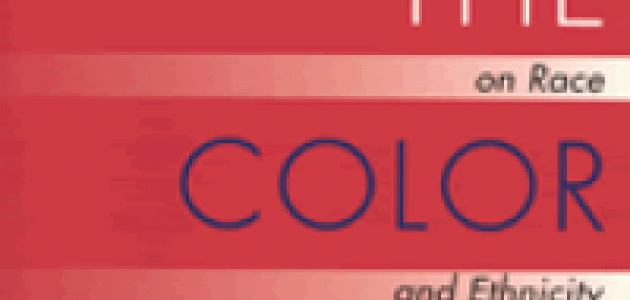 Beyond the Color Line: New Perspectives on Race and Ethnicity in America