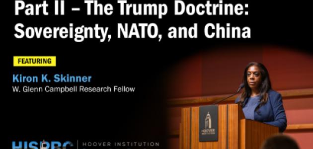 The Trump Doctrine: Sovereignty, NATO, and China