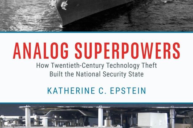 Analog Superpowers: How Twentieth-Century Technology Theft Built the National Security State