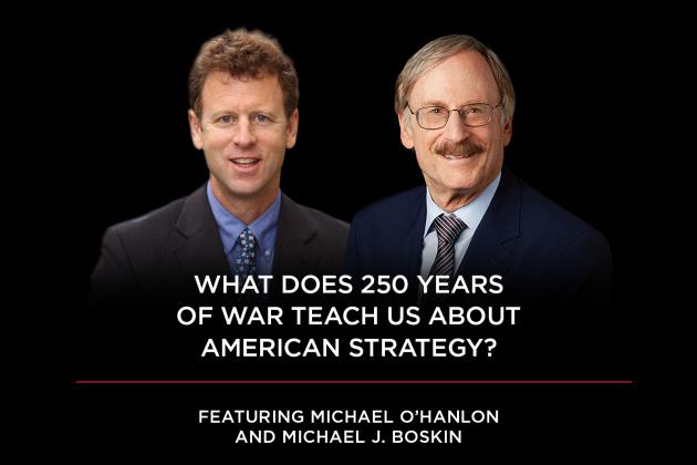 Michael O’Hanlon; Michael Boskin; American Strategy