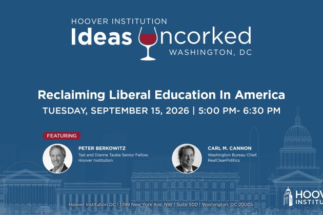 Ideas Uncorked: Reclaiming Liberal Education in America Book Launch