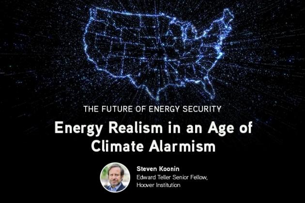 Steve Koonin; Energy Realism; Energy