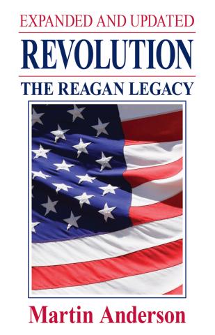 Revolution: The Reagan Legacy