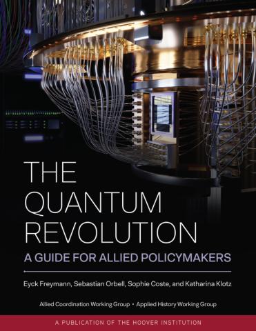 The Quantum Revolution: A Guide for Allied Policymakers