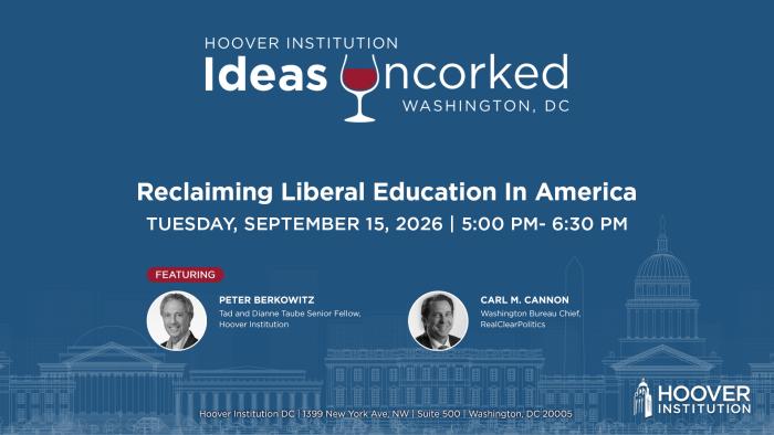 Ideas Uncorked: Reclaiming Liberal Education in America Book Launch
