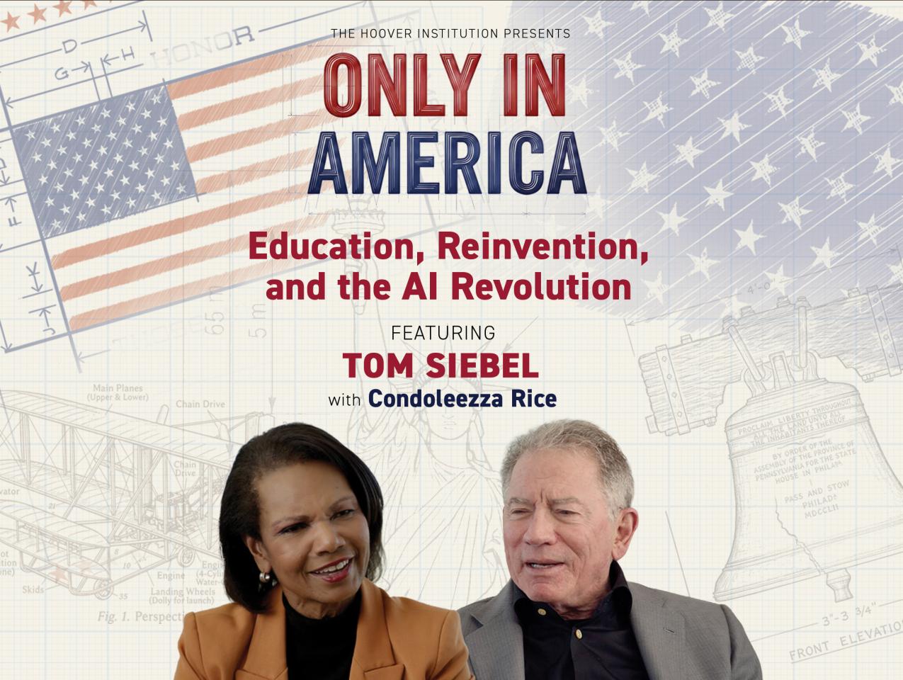 Tom Siebel on Education, Reinvention, and the AI Revolution; Only In America